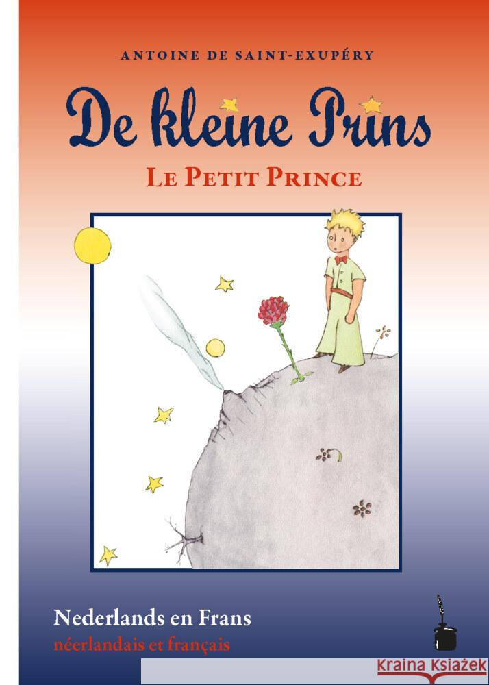 De kleine Prins / Le Petit Prince Saint Exupéry, Antoine de 9783986510725 Edition Tintenfaß