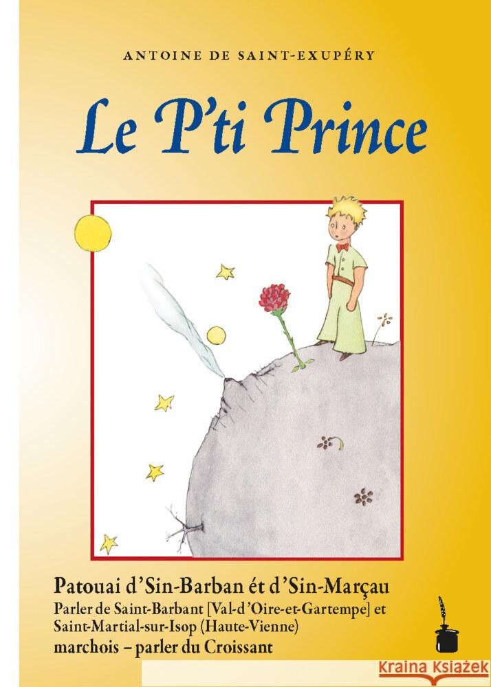 Le P'ti Prince Saint Exupéry, Antoine de 9783986510817 Edition Tintenfaß