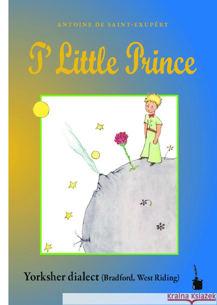 T' Little Prince Saint Exupéry, Antoine de 9783986510855 Edition Tintenfaß