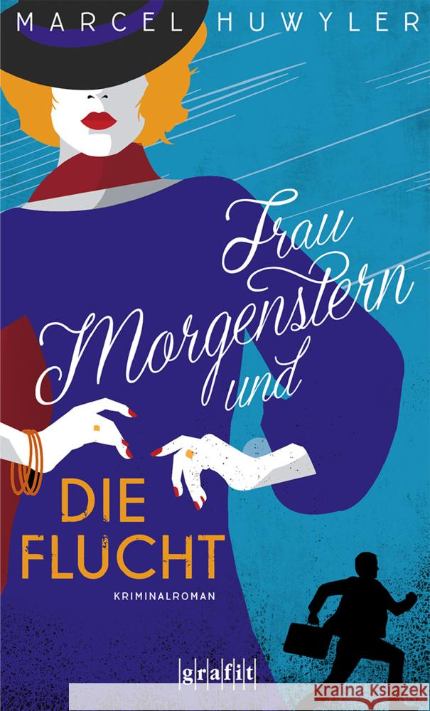 Frau Morgenstern und die Flucht Huwyler, Marcel 9783986590024