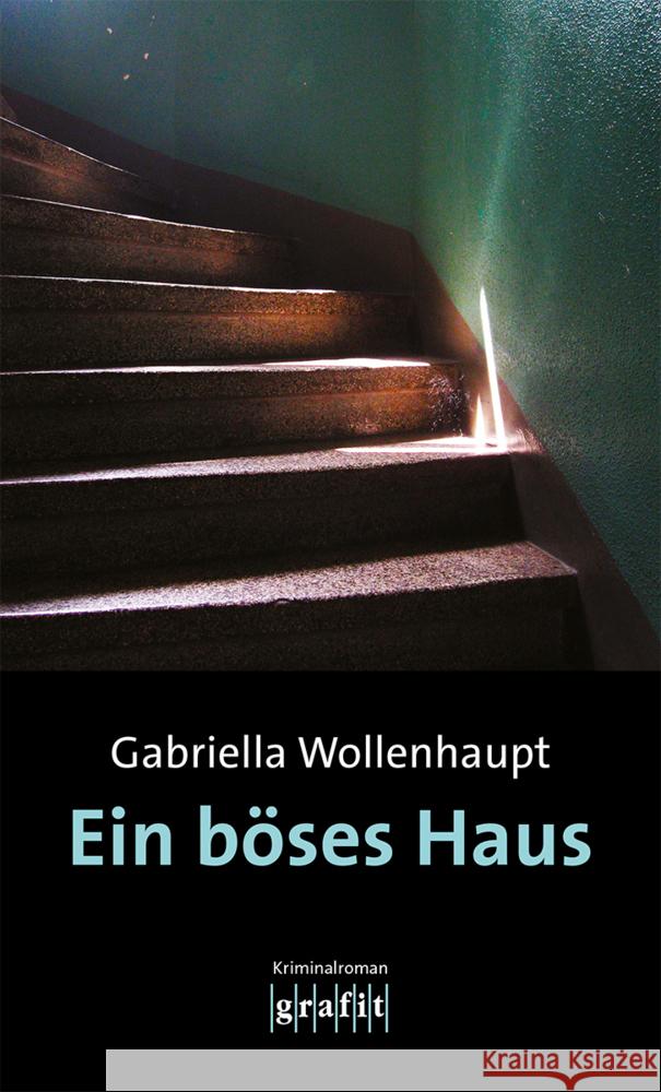 Ein böses Haus Wollenhaupt, Gabriella 9783986590055 Grafit