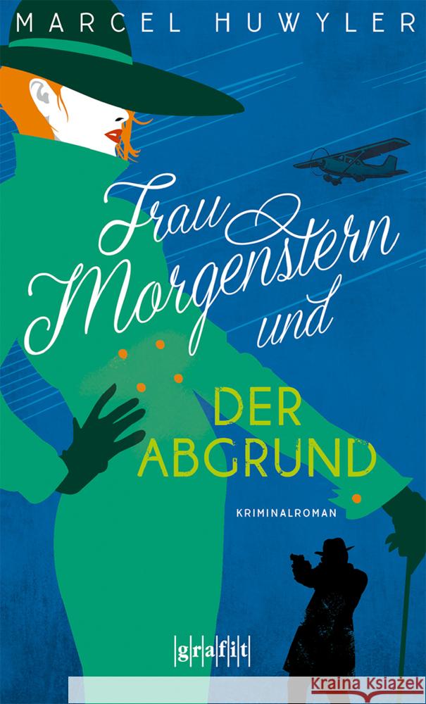 Frau Morgenstern und der Abgrund Huwyler, Marcel 9783986590147