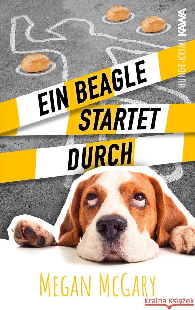 Ein Beagle startet durch (Band 3) McGary, Megan 9783986601041 Kampenwand