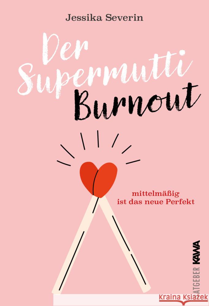 Der Supermutti Burnout Severin, Jessika 9783986601454