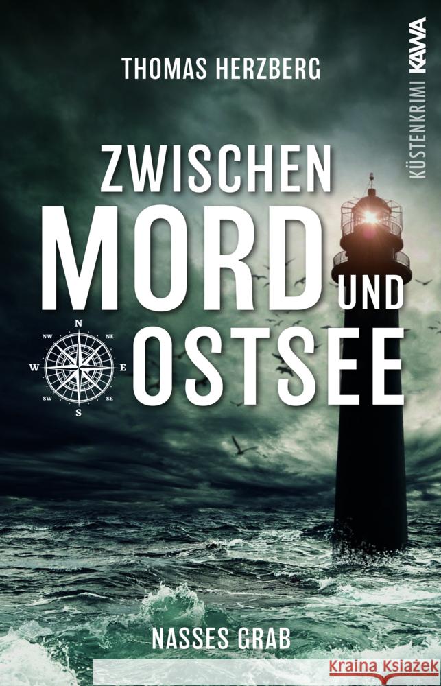 Nasses Grab (Zwischen Mord und Ostsee - Küstenkrimi 1) Herzberg, Thomas 9783986601461
