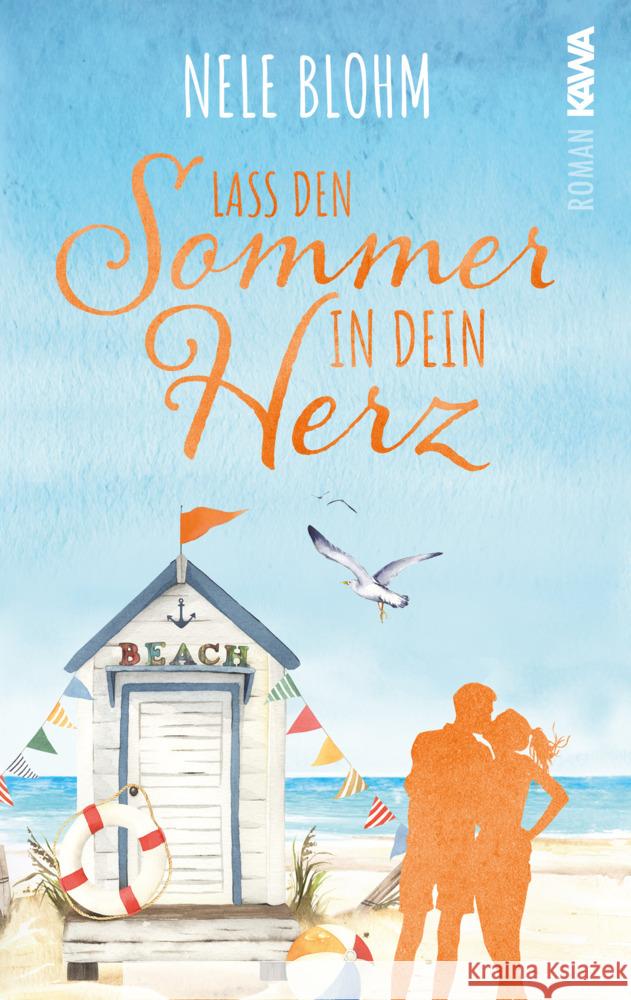 Lass den Sommer in dein Herz Blohm, Nele 9783986601638