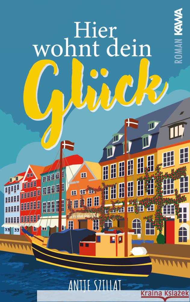 Hier wohnt dein Glück Szillat, Antje 9783986602093