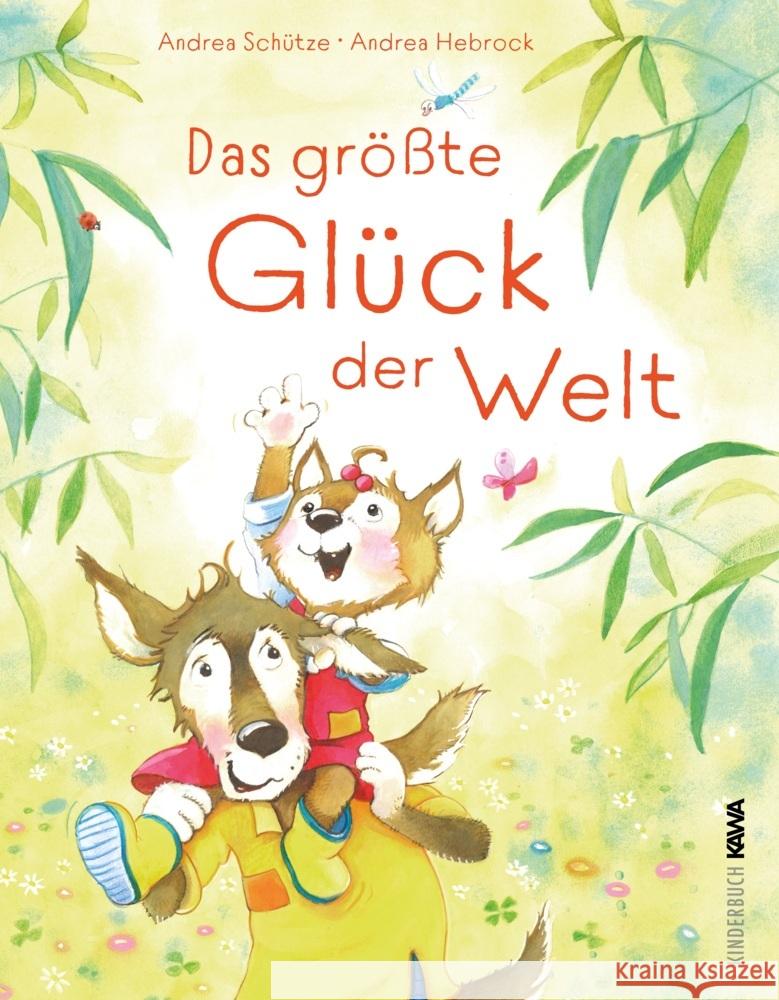 Das größte Glück der Welt Schütze, Andrea 9783986602420