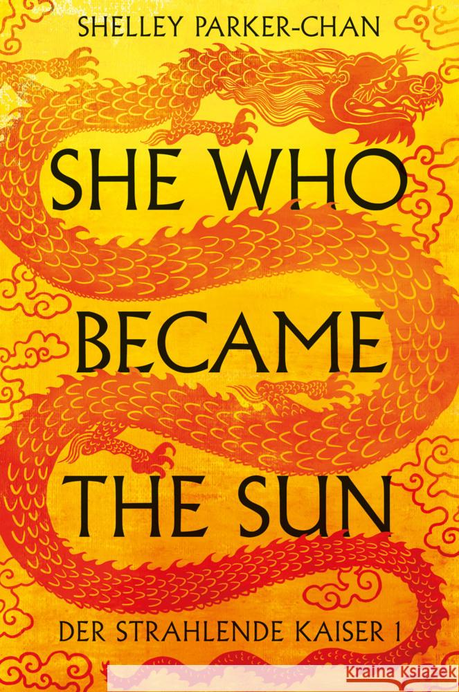 She Who Became the Sun Parker-Chan, Shelley 9783986662783