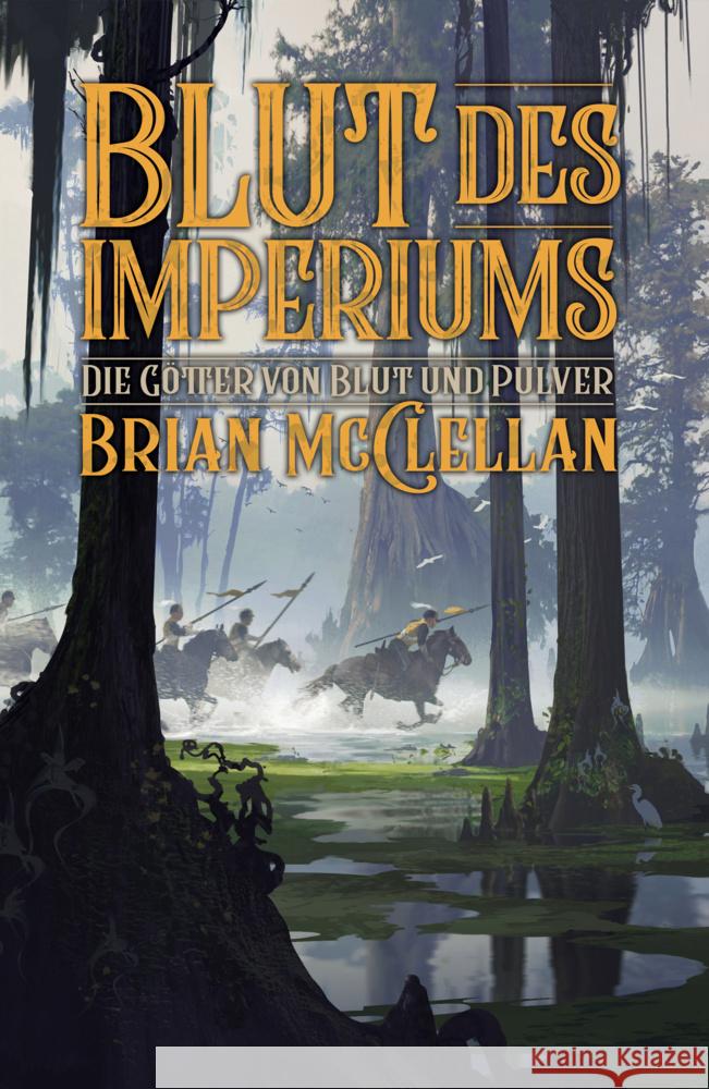 Die Götter von Blut und Pulver: Blut des Imperiums McClellan, Brian 9783986663032 Cross Cult