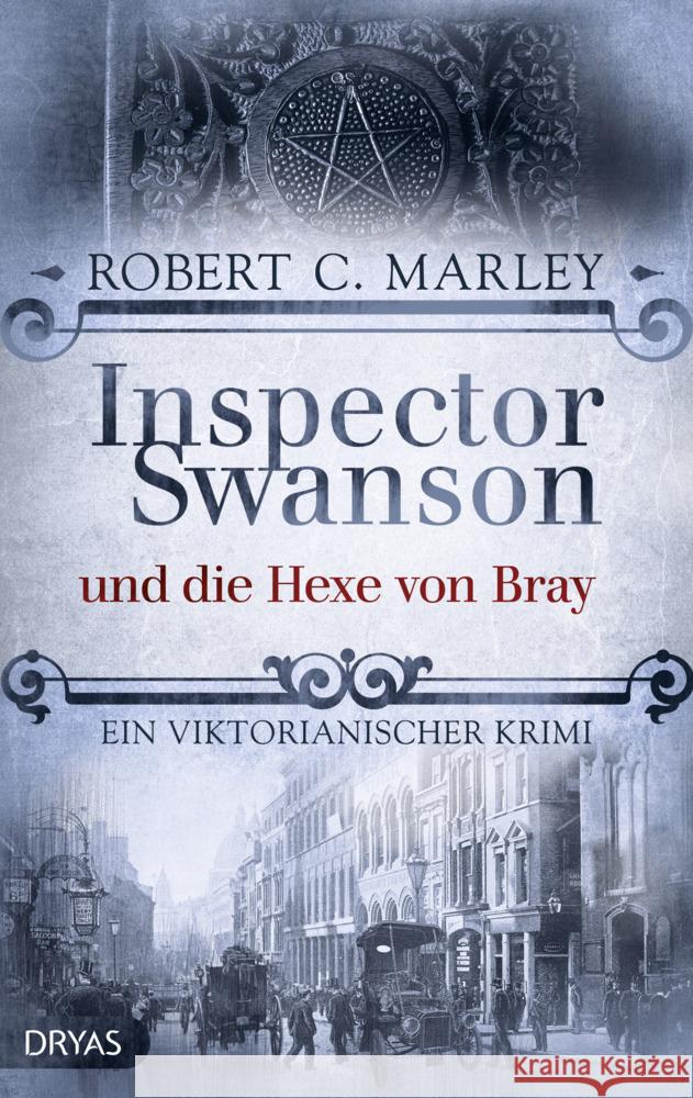 Inspector Swanson und die Hexe von Bray Marley, Robert C. 9783986720179 Dryas