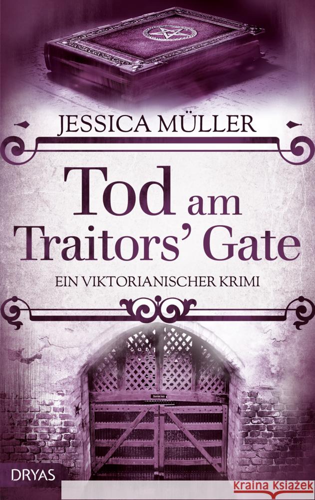 Tod am Traitors' Gate Müller, Jessica 9783986720384 Dryas