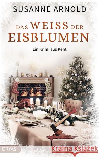 Das Weiß der Eisblumen Arnold, Susanne 9783986720605 Dryas