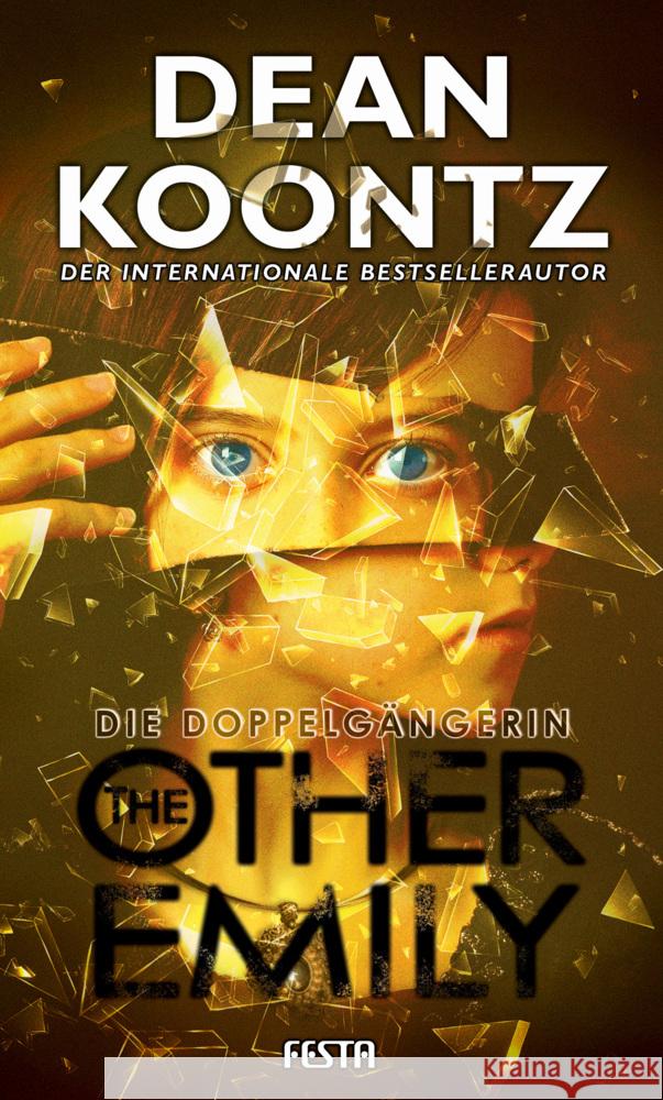 The Other Emily - Die Doppelgängerin Koontz, Dean 9783986760120 Festa