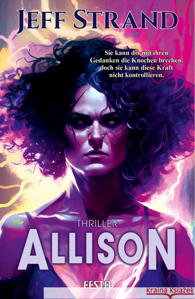 Allison - Ein Thriller Strand, Jeff 9783986760892 Festa