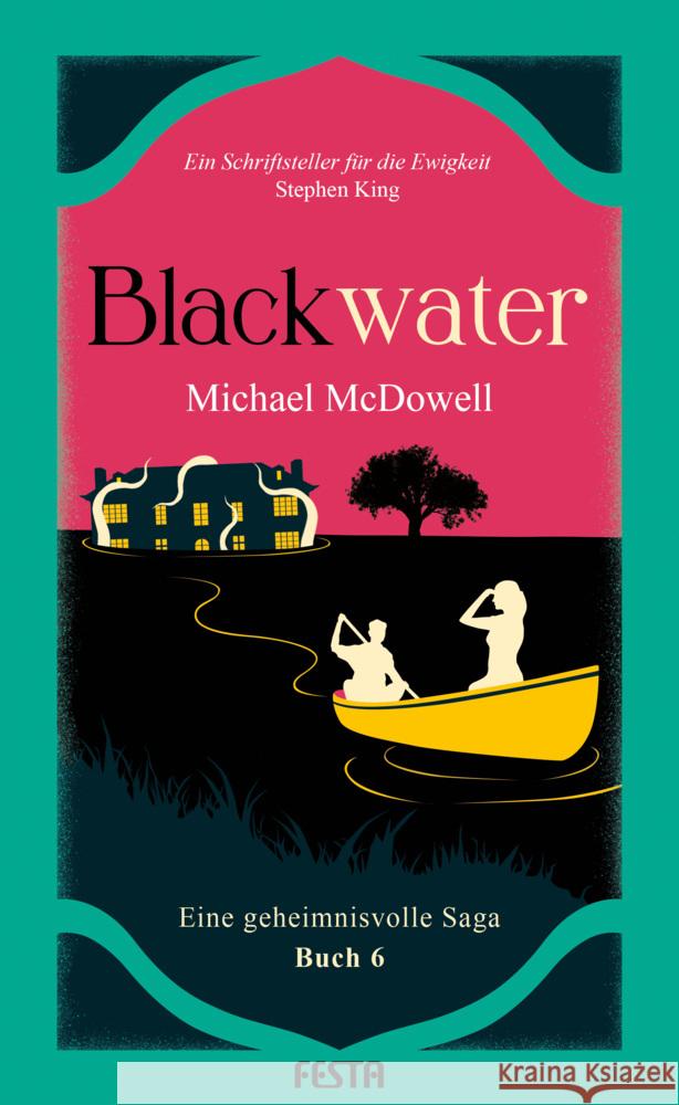 BLACKWATER - Eine geheimnisvolle Saga - Buch 6 McDowell, Michael 9783986761301 Festa