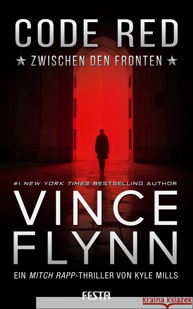 Code Red - Zwischen den Fronten Flynn, Vince, Mills, Kyle 9783986761837 Festa