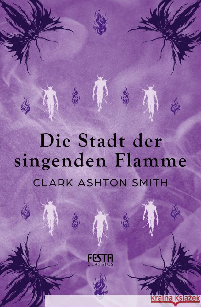 Die Stadt der singenden Flamme Smith, Clark Ashton 9783986762360