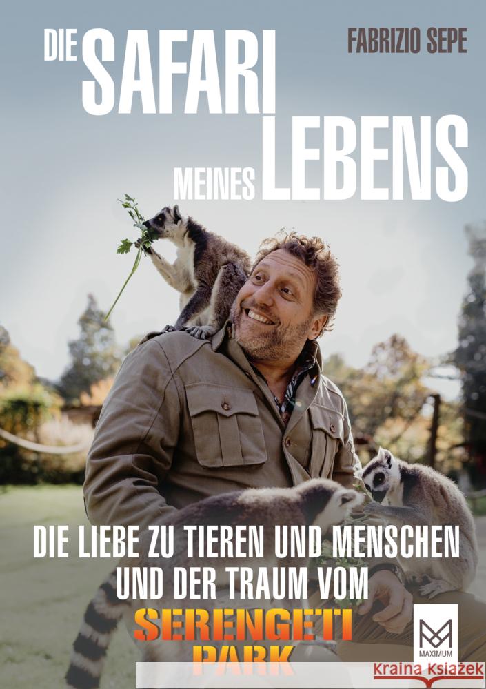 Die Safari meines Lebens Sepe, Fabrizio 9783986790134