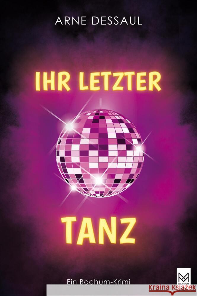 Ihr letzter Tanz Dessaul, Arne 9783986790585