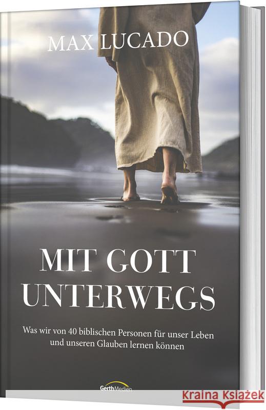 Mit Gott unterwegs Lucado, Max 9783986950385
