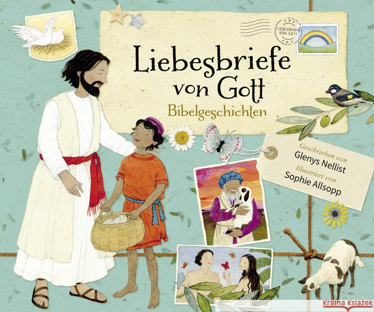 Liebesbriefe von Gott - Bibelgeschichten Nellist, Glenys 9783986951214