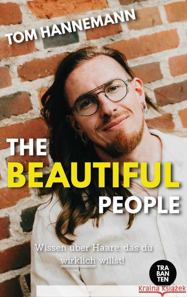 The beautiful People Hannemann, Tom 9783986971236