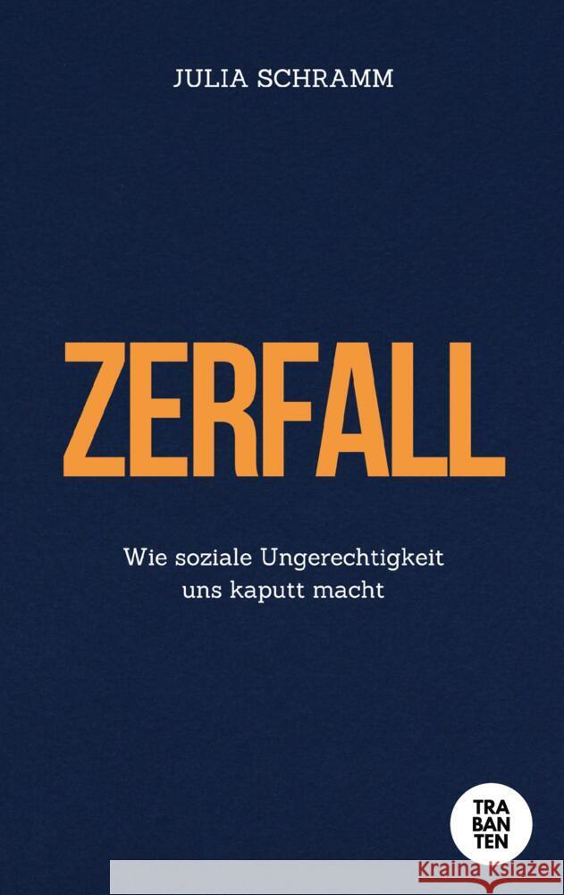 Zerfall Schramm, Julia 9783986971403