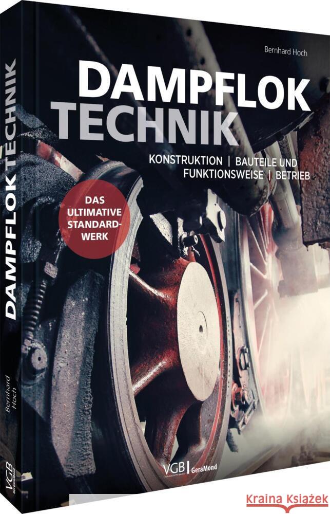 Dampfloktechnik Hoch, Bernhard 9783987021466