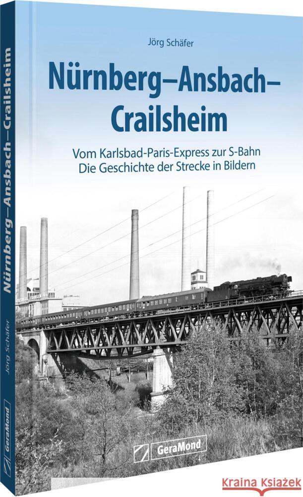 Nürnberg-Ansbach-Crailsheim Schäfer, Jörg 9783987022357