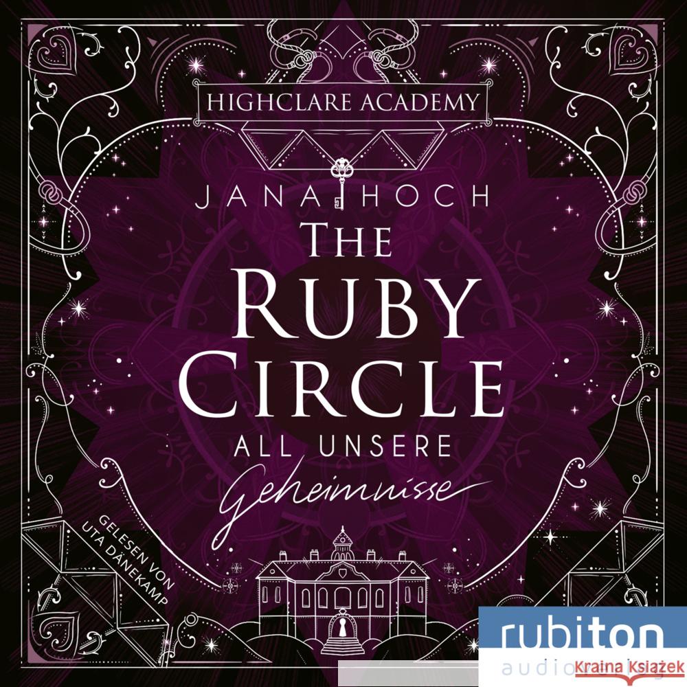 The Ruby Circle (1). All unsere Geheimnisse, Audio-CD, MP3 Hoch, Jana 9783987150463