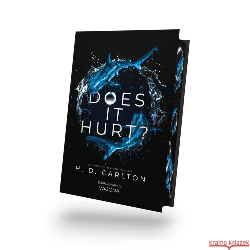 DOES IT HURT? Carlton, H. D. 9783987183430 Vajona Verlag