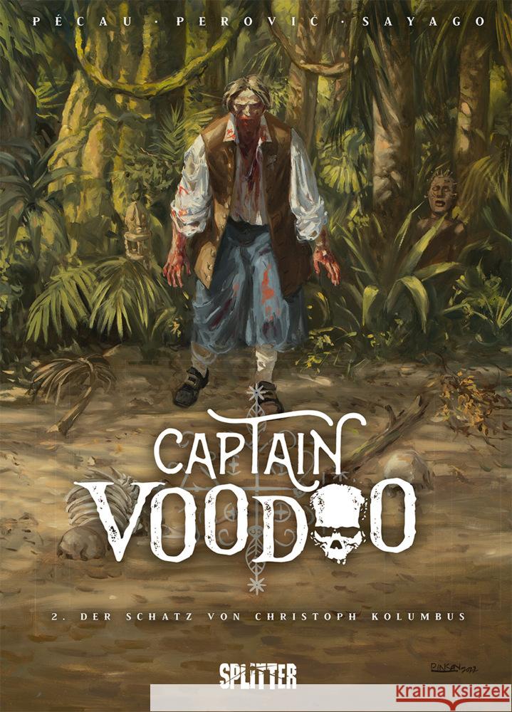 Captain Voodoo. Band 2 Pécau, Jean-Pierre 9783987211263