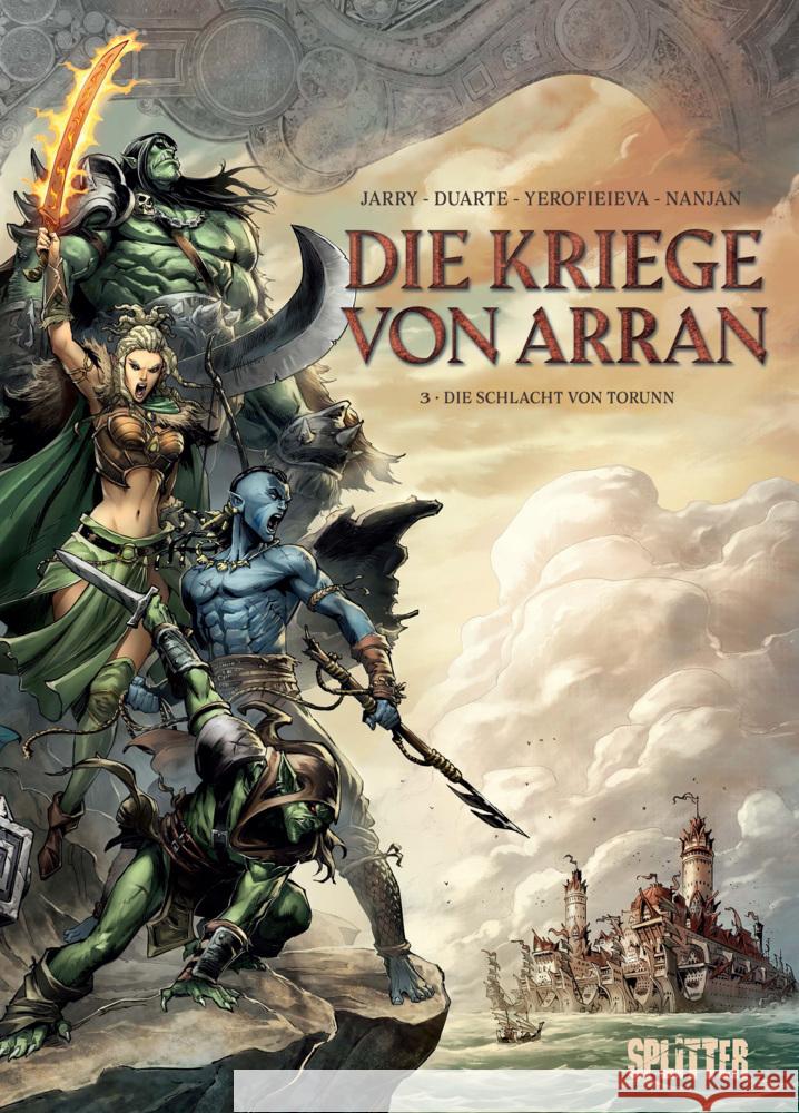 Die Kriege von Arran. Band 3 Jarry, Nicolas 9783987212390 Splitter
