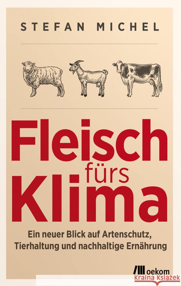 Fleisch fürs Klima Michel, Stefan 9783987260018