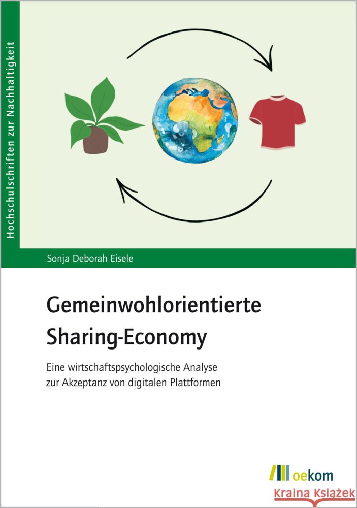 Gemeinwohlorientierte Sharing Economy Eisele, Sonja 9783987260193 oekom