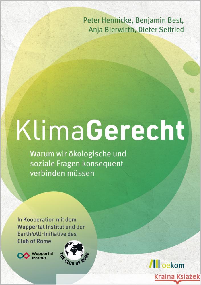 KlimaGerecht Hennicke, Peter, Best, Benjamin, Bierwirth, Anja 9783987260995 oekom