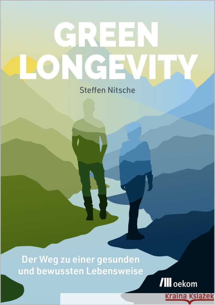 Green Longevity Nitsche, Steffen 9783987261909