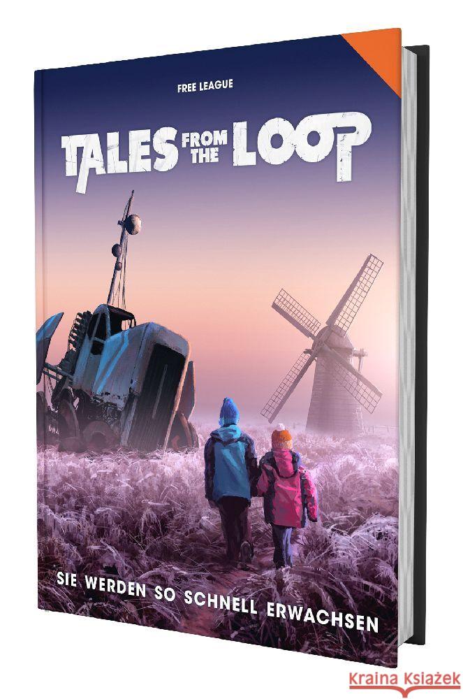 Tales from the Loop - Sie werden so schnell erwachsen Mills, Oz 9783987321931