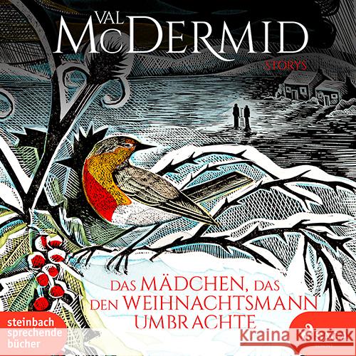 Das Mädchen, das den Weihnachtsmann umbrachte, 1 Audio-CD, MP3 Mcdermid, Val 9783987360091 Steinbach sprechende Bücher