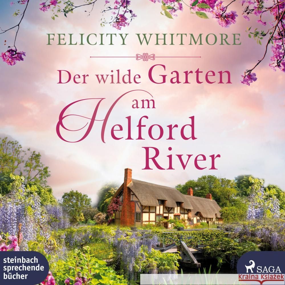 Der wilde Garten am Helford River, Audio-CD, MP3 Whitmore, Felicity, Baus, Hannah 9783987360473 Steinbach sprechende Bücher