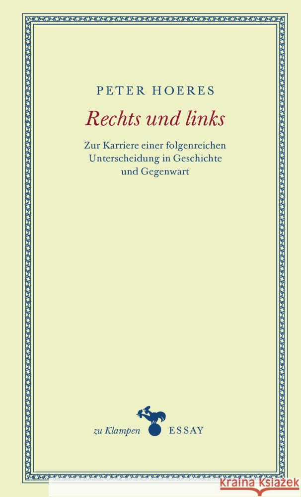 Rechts und links Hoeres, Peter 9783987370434 zu Klampen Verlag