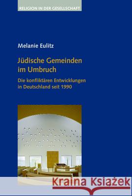 Jüdische Gemeinden im Umbruch Eulitz, Melanie 9783987400261 Ergon