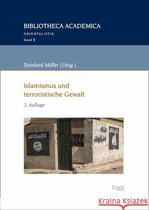 Islamismus Und Terroristische Gewalt Reinhard Moller 9783987400964