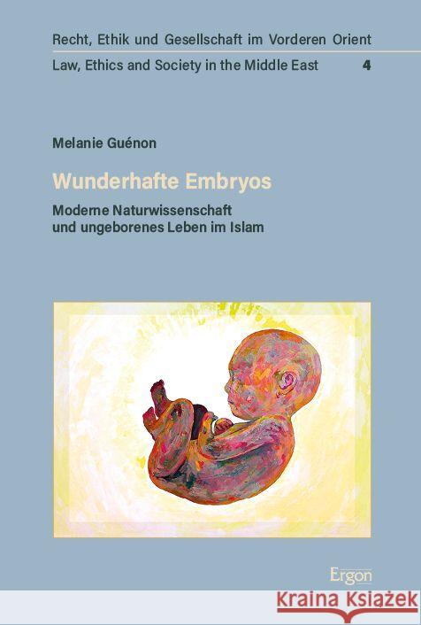 Wunderhafte Embryos Guénon, Melanie 9783987401022 Ergon