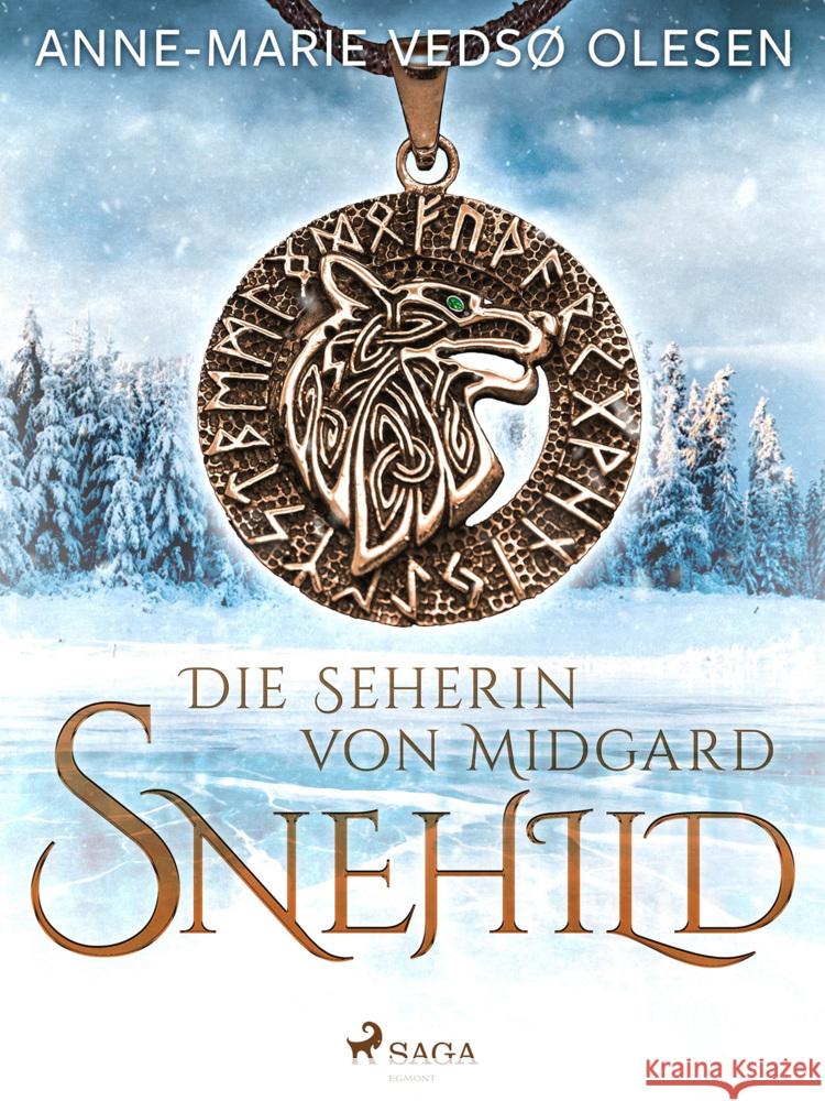 Snehild - Die Seherin von Midgard Vedsø Olesen, Anne-Marie 9783987500091