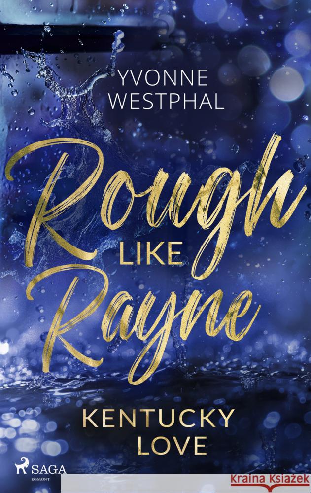 Rough Like Rayne - Kentucky Love Westphal, Yvonne 9783987500633