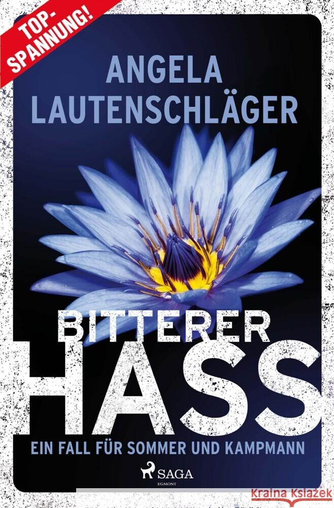 Bitterer Hass - Ein Fall für Sommer und Kampmann Lautenschläger, Angela 9783987500671