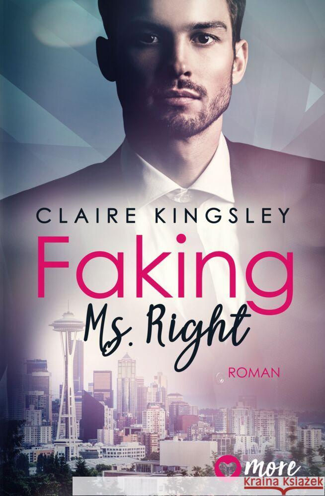 Faking Ms. Right Kingsley, Claire 9783987510014