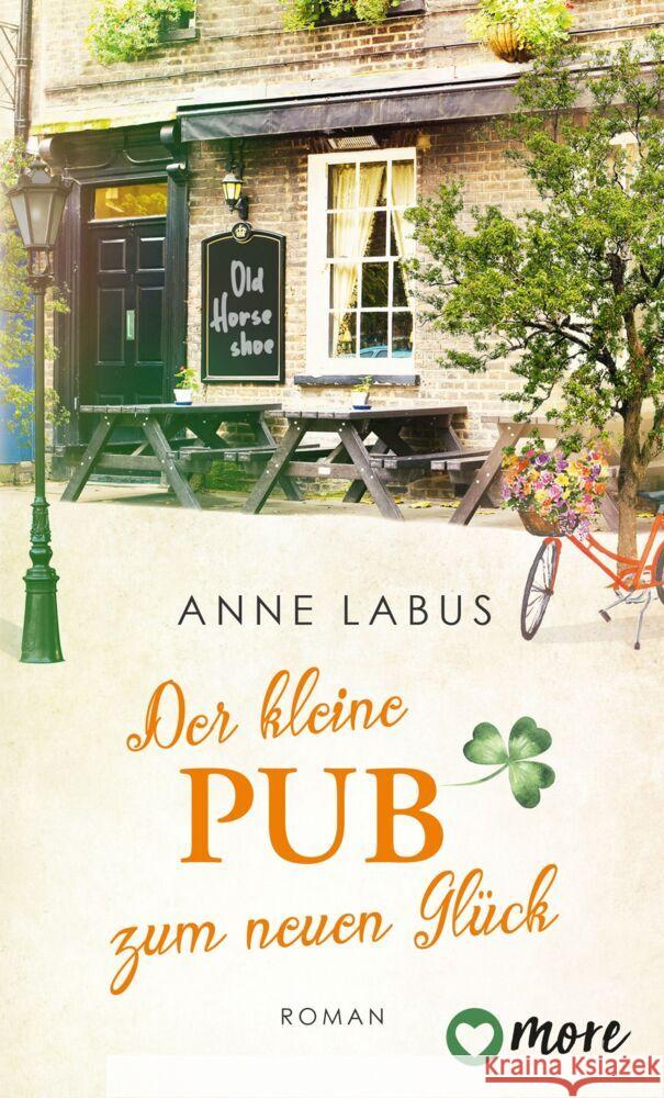 Der kleine Pub zum neuen Glück Labus, Anne 9783987510182 more ein Imprint von Aufbau Verlage